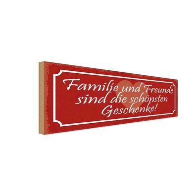 Holzschild 27x10 cm - Familie und Freunde Geschenke