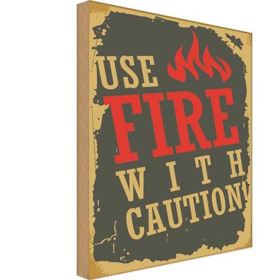 vianmo Holzschild 30x40 cm Warnung use fire with caution!