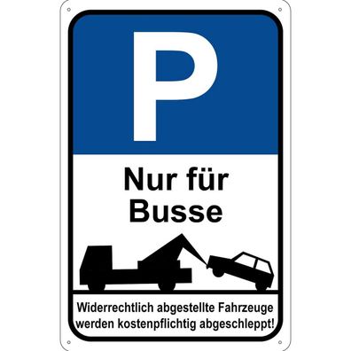 Blechschild 30x40 cm - Parkplatzschild P nur für Busse