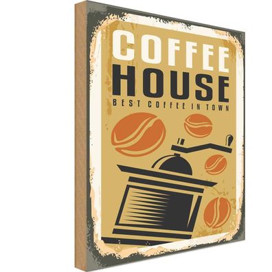 Holzschild 20x30 cm - Kaffee Coffee House best in town