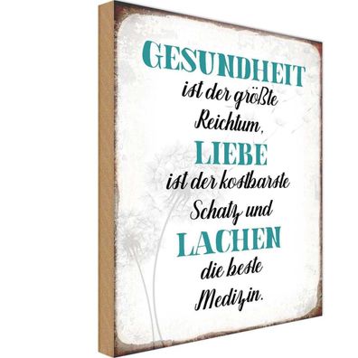 Holzschild 18x12 cm - Gesundheit Liebe Lachen Medizin