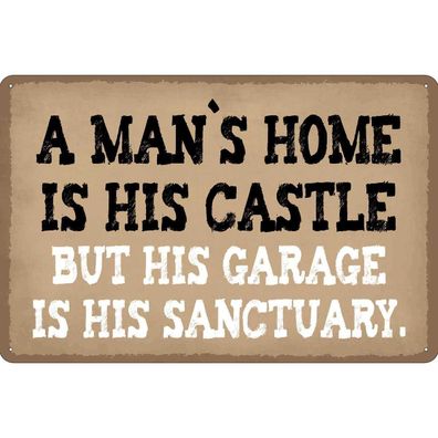 Blechschild 18x12 cm - Man´s home is his castle garage