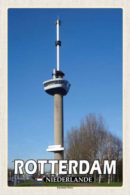 Blechschild 20x30 cm - Rotterdam Niederlande Euromast Tower
