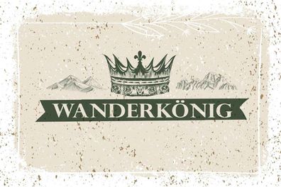 Holzschild 20x30 cm - Wanderkönig Krone Berge