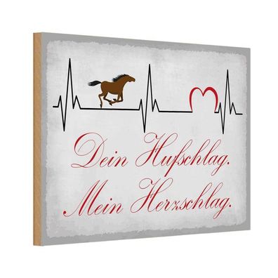 Holzschild 20x30 cm - Pferd Dein Hufschlag Herzschlag