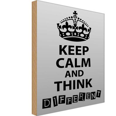Holzschild 30x40 cm - Keep Calm think different