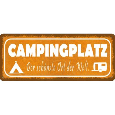 Blechschild 27x10 cm - Campingplatz der schönste Ort