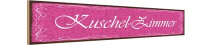 Holzschild 46x10 cm - Kuschel-Zimmer Geschenk