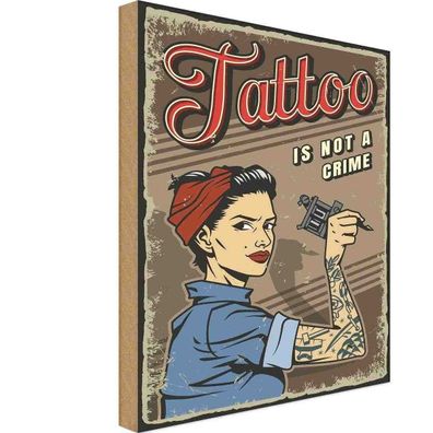 Holzschild 20x30 cm - Tatoo is not a crime Pinup