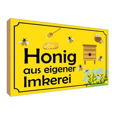 Holzschild 30x40 cm - Honig aus Eigener Imkerei