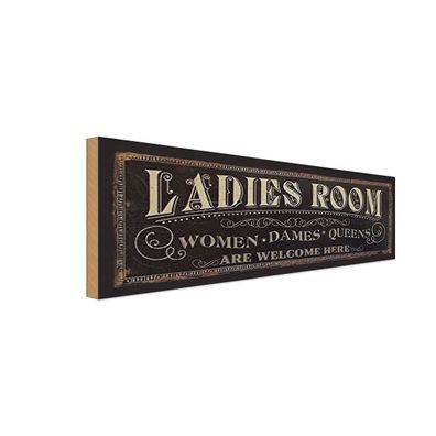 Holzschild 27x10 cm - Ladies room women Dames Queens