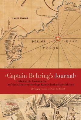 raquo; Captain Behring s Journal&laquo; . Unbekannte Dokumente zu Vi