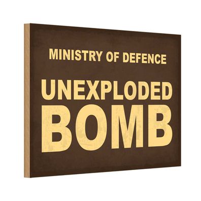 Holzschild 20x30 cm - ministry of defence unexploded