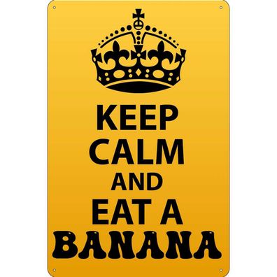 Blechschild 30x40 cm - Keep Calm and eat a Banana