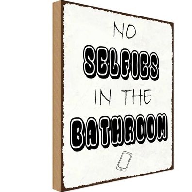 vianmo Holzschild 20x30 cm Warnung No Selfies in the Bathroom