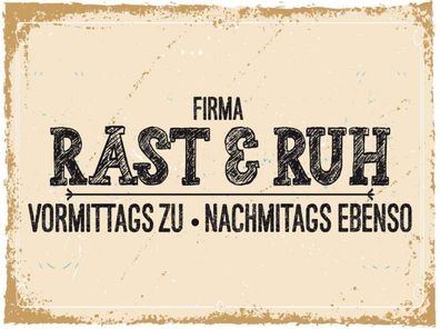 Holzschild 30x40 cm - Firma Rast & Rzh Vormittags zu