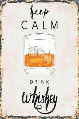 Blechschild 20x30 cm - Keep Calm Drink Whisky