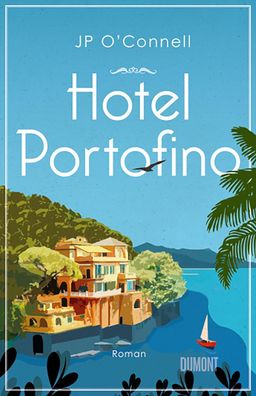 Hotel Portofino Roman JP O Connell Hotel Portofino