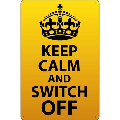 Blechschild 30x40 cm - Keep Calm and switch off