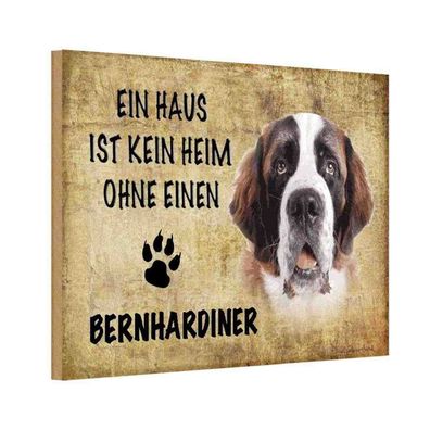 Holzschild 18x12 cm - Bernhardiner Hund ohne kein Heim
