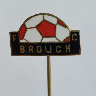 Fussball Anstecknadel FC Brouch Luxemburg Luxembourg Hakennadel