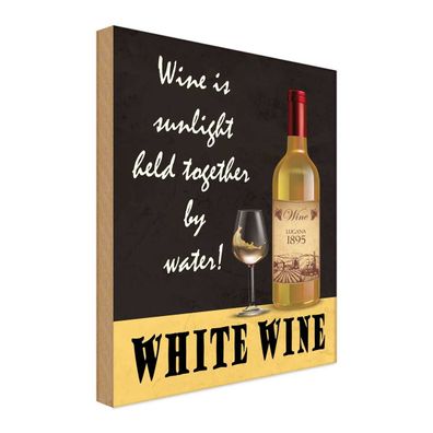 vianmo Holzschild 20x30 cm Essen Trinken White Wine is sunlight held