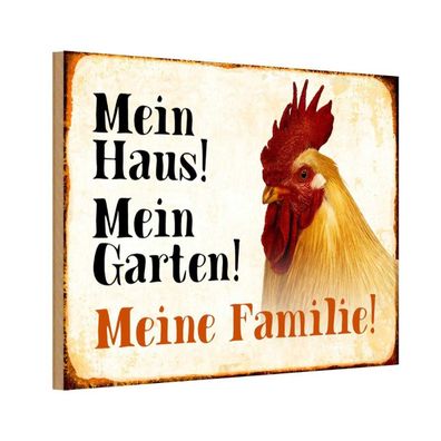 Holzschild 18x12 cm - Tiere Huhn Mein Haus Garten Familie