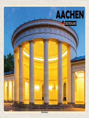 Blechschild 30x40 cm - Aachen Deutschland Elisenbrunnen