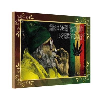 Holzschild 18x12 cm - Cannabis smoke weed everyday