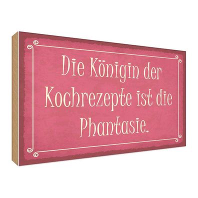 vianmo Holzschild 30x40 cm Dekoration Königin Kochrezepte Phantasie