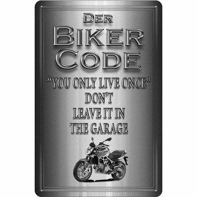 Blechschild 20x30 cm - Motorrad Biker Code you only live once