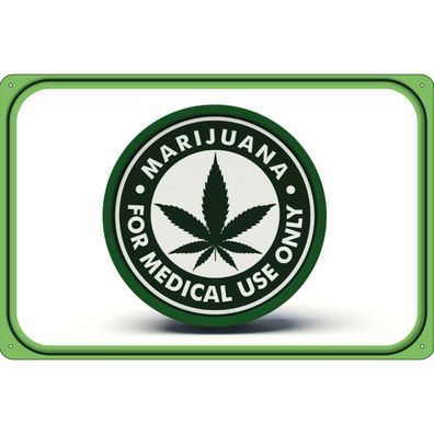Blechschild 20x30 cm - Marijuana for medical use only
