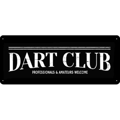 Blechschild 27x10 cm - the Dart Club Amateurs welcome