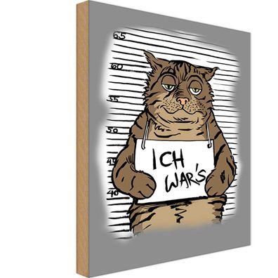 Holzschild 18x12 cm - Katze Ich war's Mugshot Polizeifoto