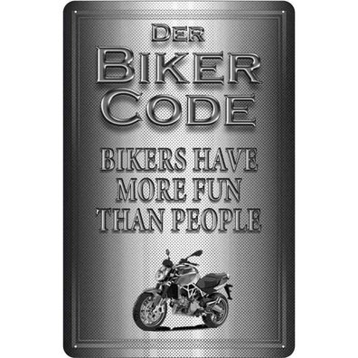 Blechschild 20x30 cm - Motorrad Biker Code more fun people