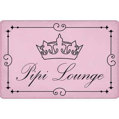 Blechschild 30x40 cm - Pipi Lounge Toilette Krone rosa
