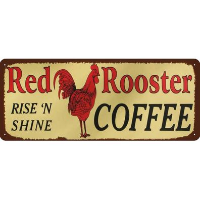 Blechschild 27x10 cm - Red Rooster rise`n shine COFFEE