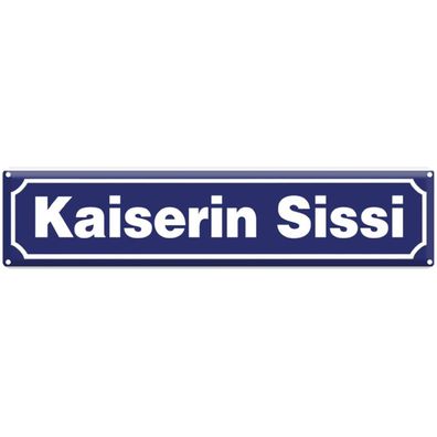 Blechschild 46x10 cm - Kaiserin Sissi