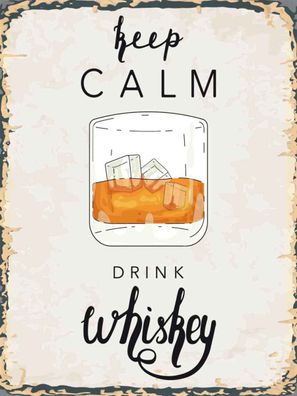 Holzschild 30x40 cm - Alkohol Keep Calm Drink Whisky