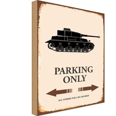 vianmo Holzschild 20x30 cm Parkplatzschild Panzer parking only