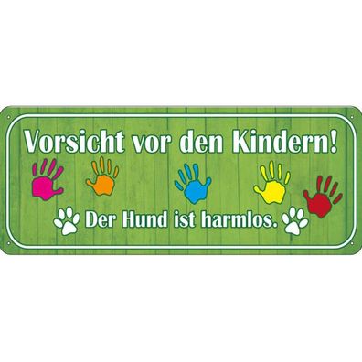 Blechschild 27x10 cm - Vorsicht Kinder Hund ist harmlos