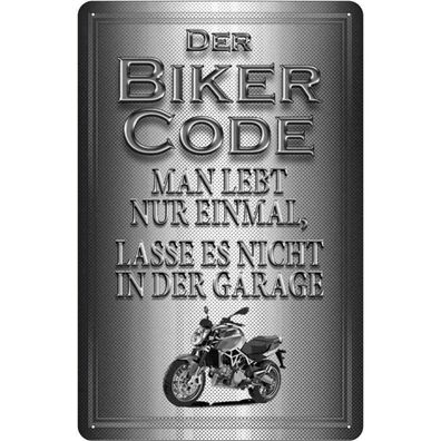 Blechschild 18x12 cm - Motorrad Biker Code man lebt nur einmal