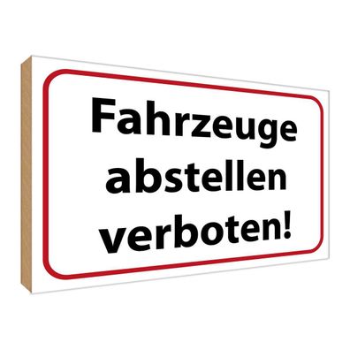 vianmo Holzschild 30x40 cm Warnung Fahrzeuge abstellen verboten
