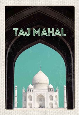 Blechschild 20x30 cm - Indien Asien Islam Taj Mahal Kultur