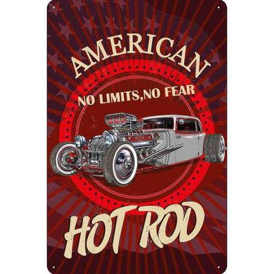 Blechschild 30x40 cm - hot rod Auto no limits no fear