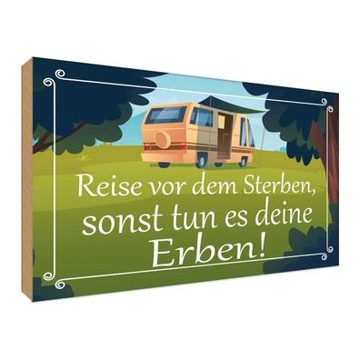vianmo Holzschild 30x40 cm Abenteuer & Reisen Reise vor dem Sterben Erben