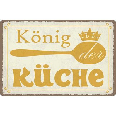 Blechschild 30x40 cm - König der Küche Krone Geschenk