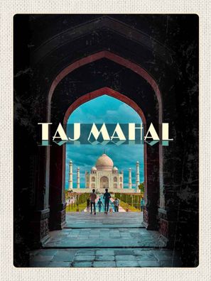 Blechschild 30x40 cm - Indien Taj Mahal Menschen Muslime