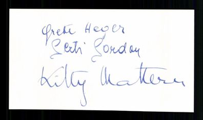 Grete Heger Gerti Gordon und Kitty Mattern Original Signiert # BC 207758
