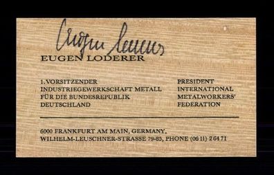 Eugen Loderer 1920-1995 IG Metall Chef Original Signiert # BC 208182